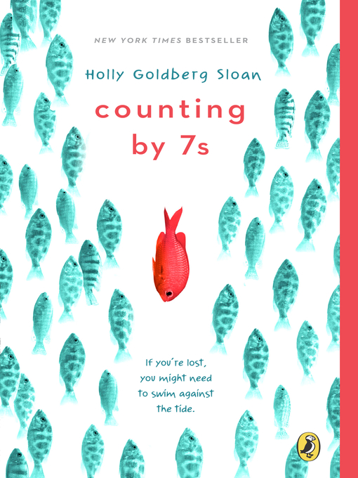 Title details for Counting by 7s by Holly Goldberg Sloan - Available